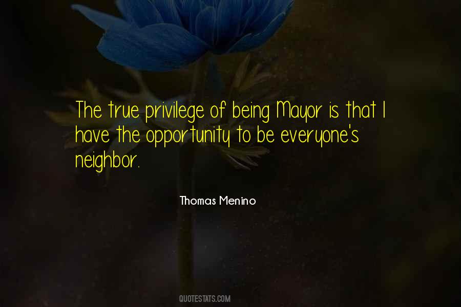 Quotes About Being A Mayor #1377566