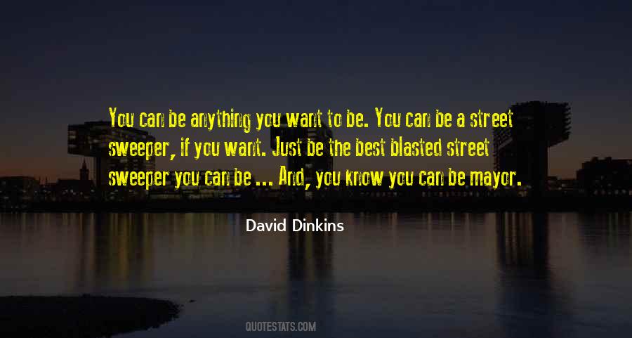 Quotes About Being A Mayor #1603800