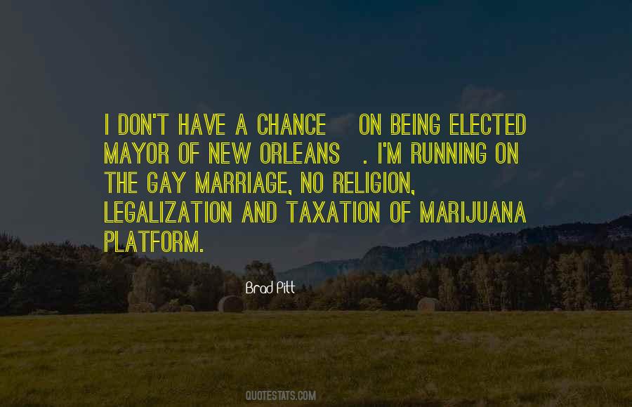 Quotes About Being A Mayor #1658406