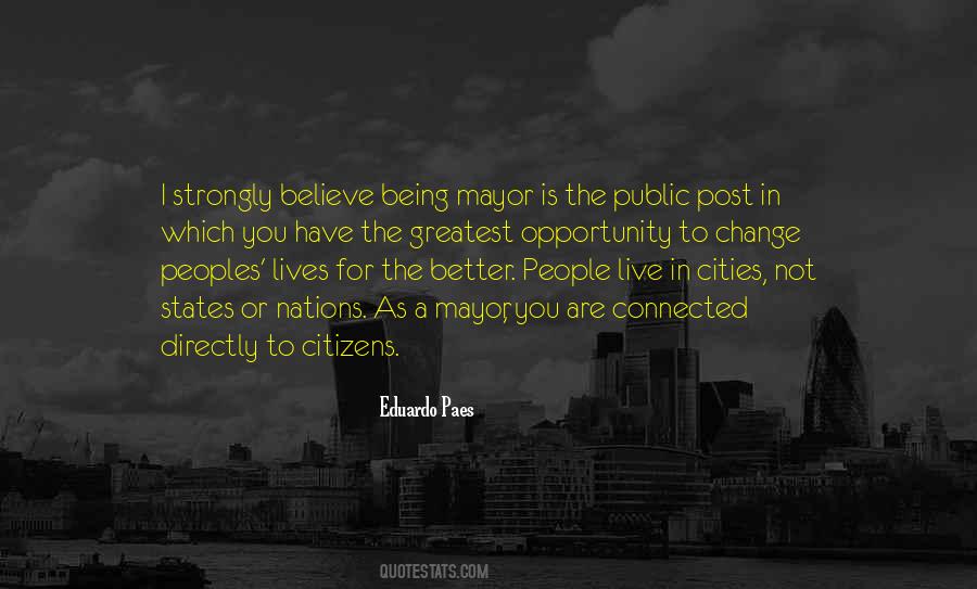 Quotes About Being A Mayor #524396