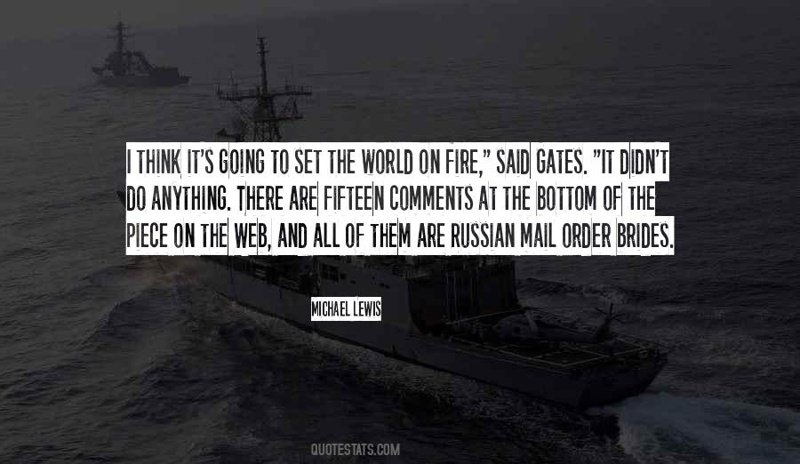 Set The World On Fire Quotes #1103961