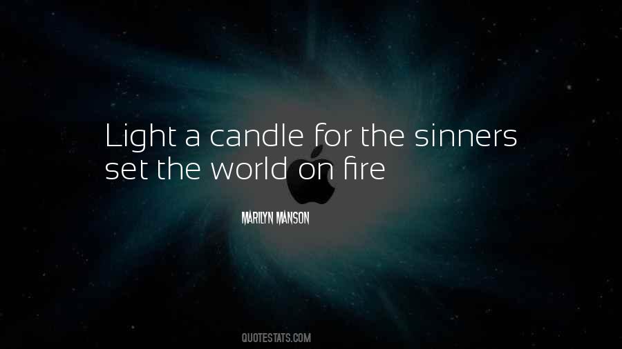 Set The World On Fire Quotes #45647