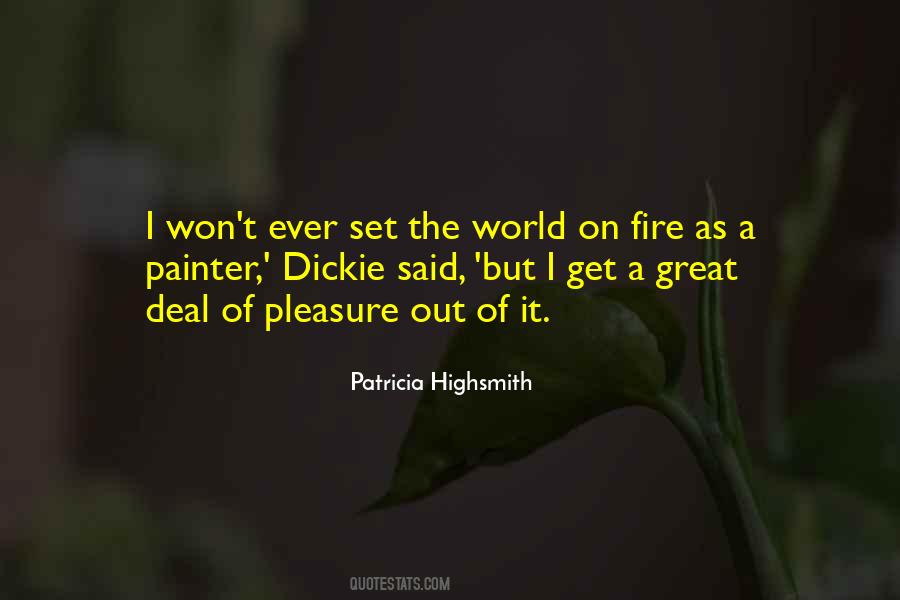 Set The World On Fire Quotes #955850