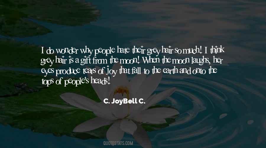 Joybell C Quotes #69210