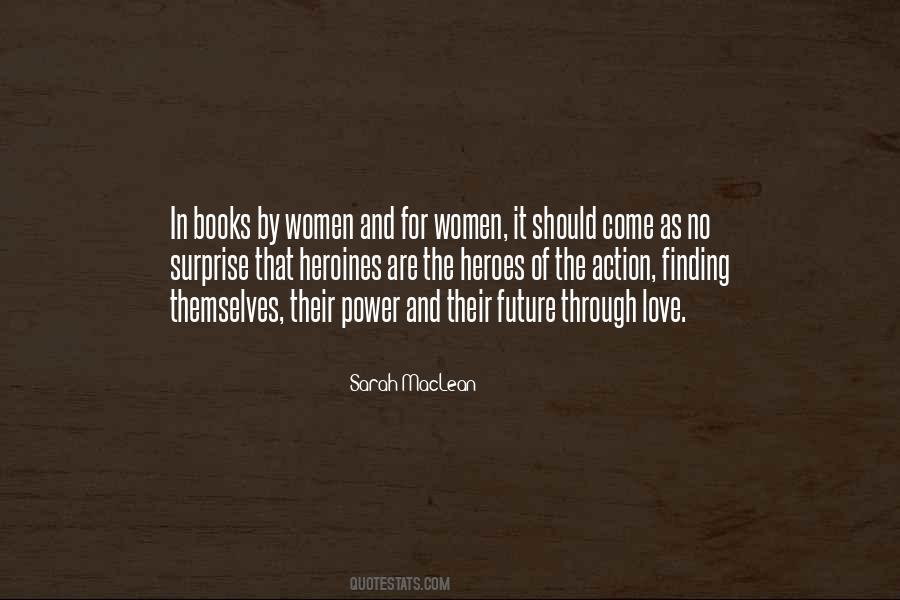 Quotes About Heroines #195965