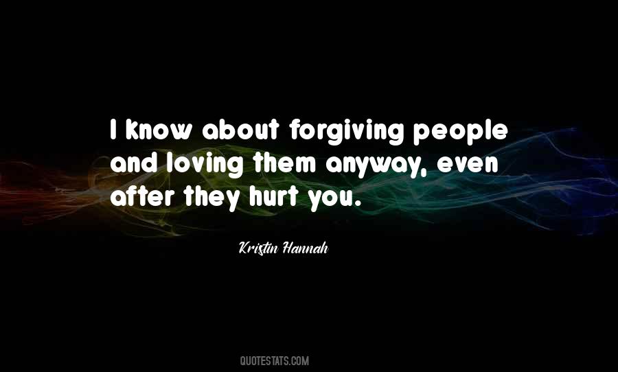 Quotes About Loving Someone Who Has Hurt You #236289