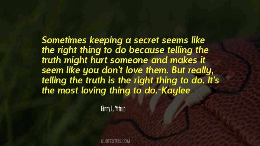 Quotes About Loving Someone Who Has Hurt You #304652