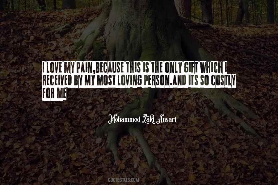 Quotes About Loving Someone Who Has Hurt You #629189