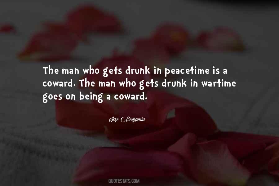 Man Being A Coward Quotes #1648472