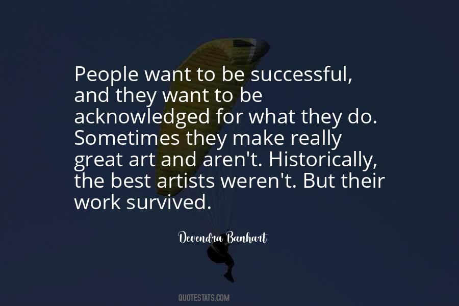 Quotes About Successful Artists #521168
