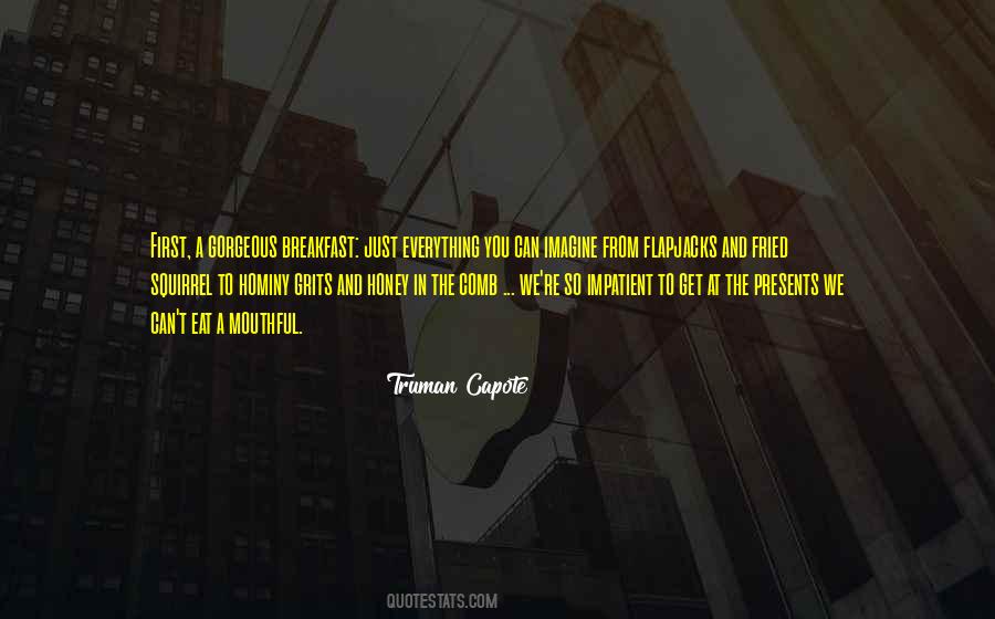 Capote Truman Quotes #121691