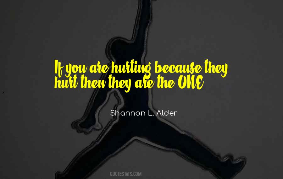 Quotes About Caring For Someone Who Hurt You #1048101
