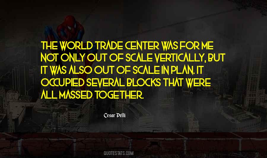 Quotes About The World Trade Center #1517693