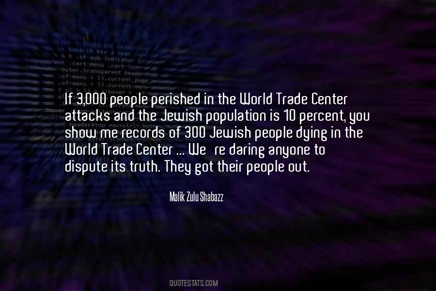 Quotes About The World Trade Center #1830522