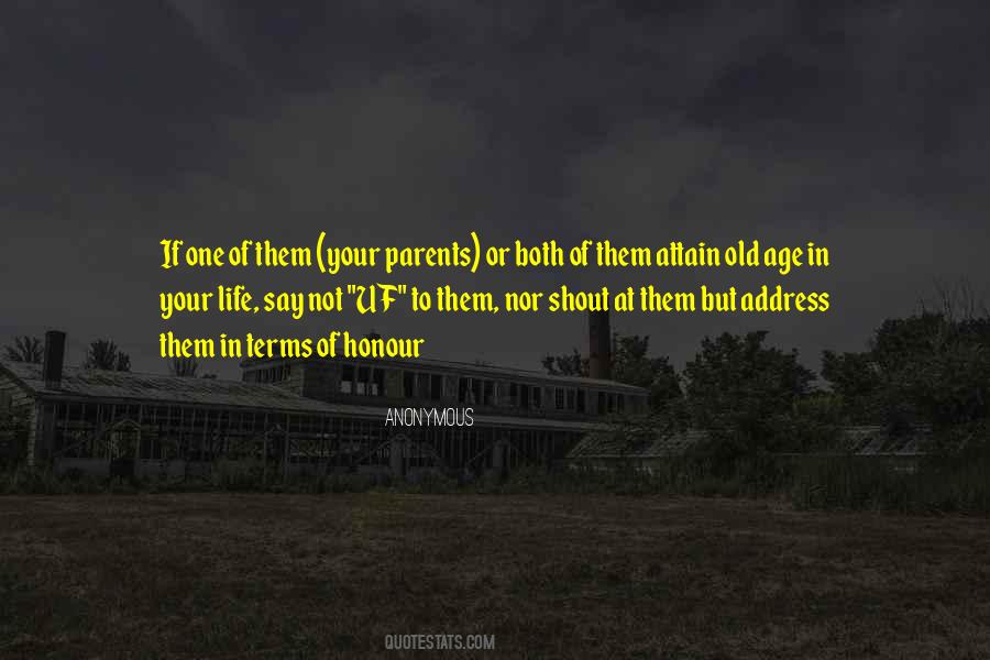 Quotes About Old Age Parents #1113330