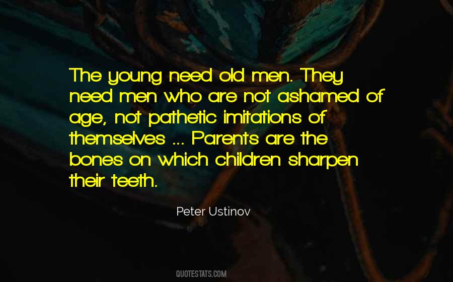 Quotes About Old Age Parents #851256