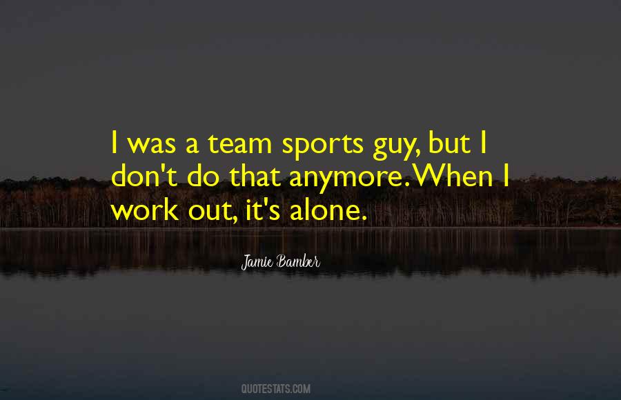 Team Work Quotes #373120