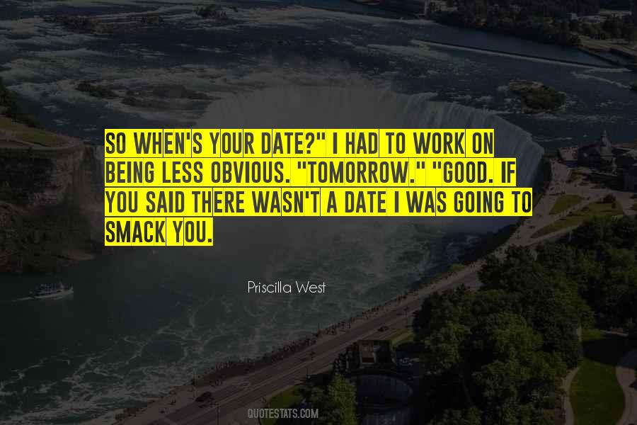 Quotes About Going On A Date #1080278