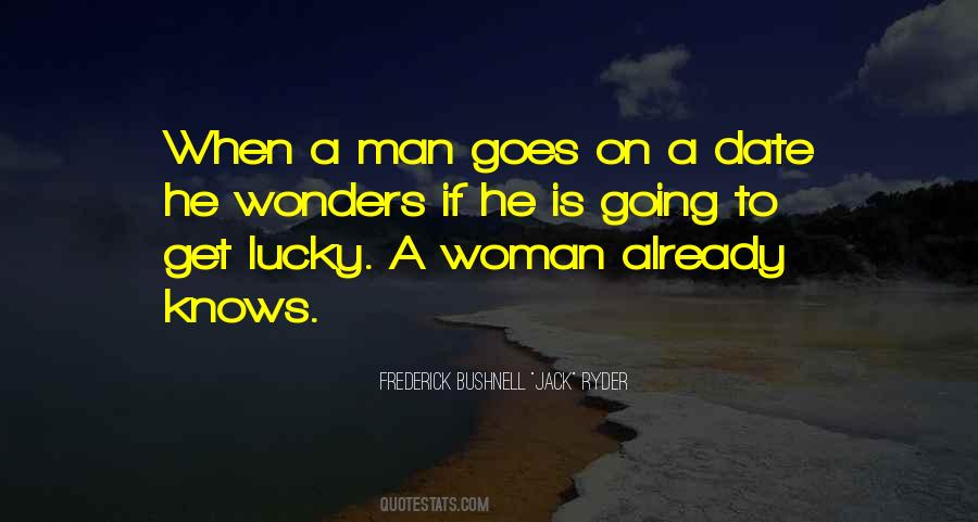 Quotes About Going On A Date #1085216