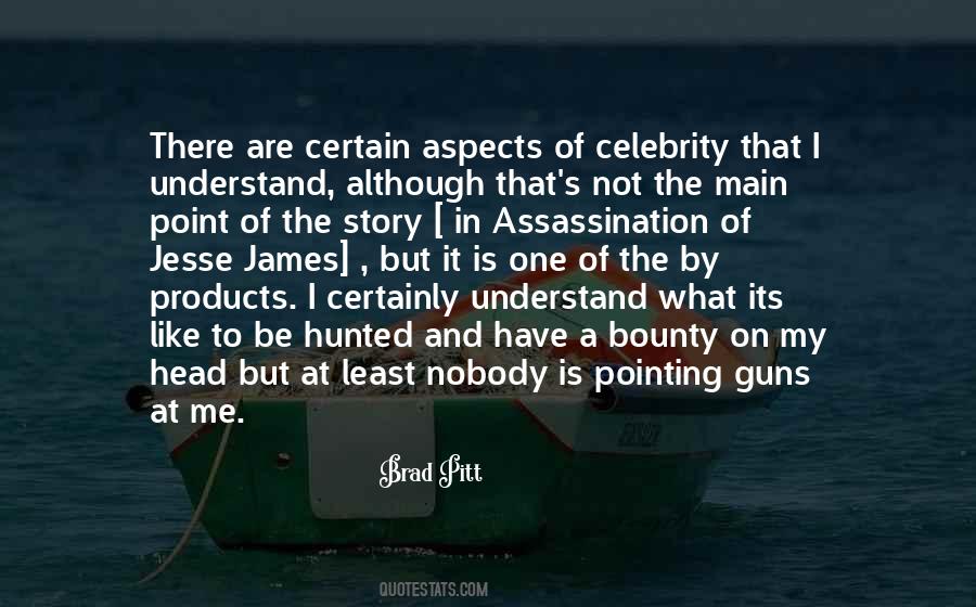 Quotes About Hunted #1374850