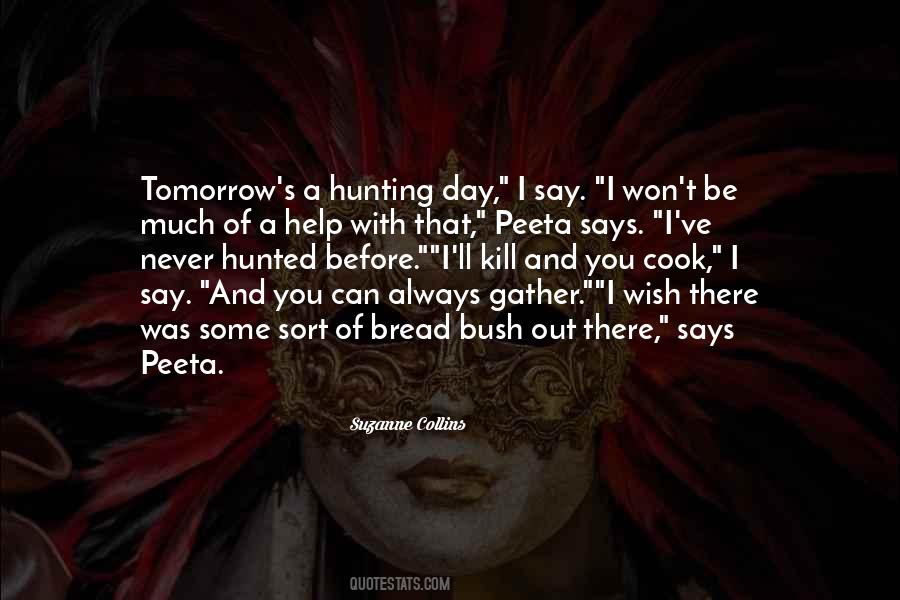 Quotes About Hunted #141082