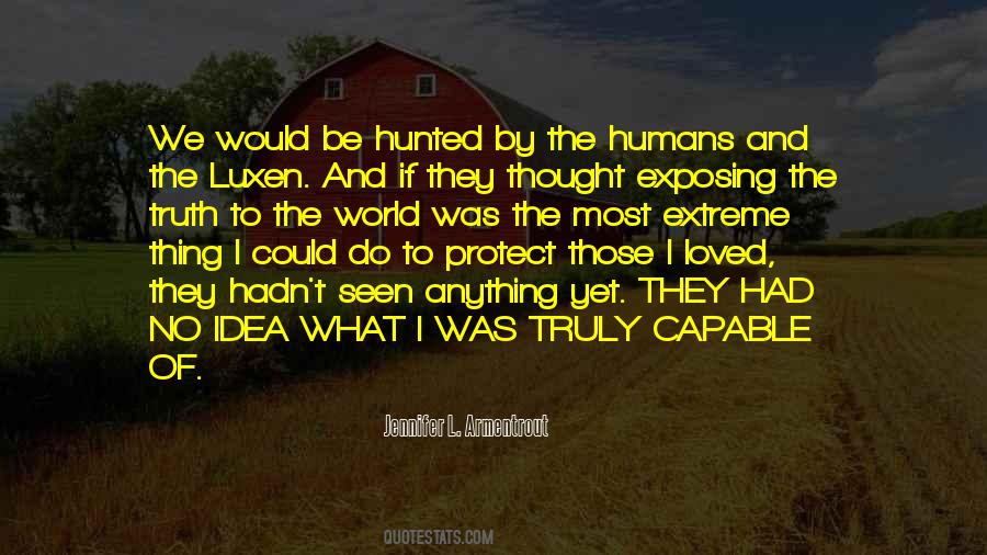 Quotes About Hunted #350243