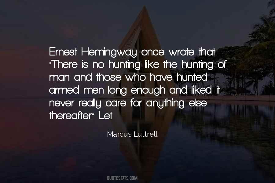 Quotes About Hunted #464182