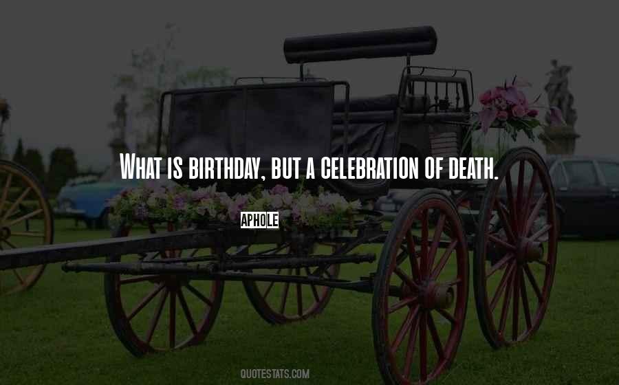 Quotes About Death Birthday #911728