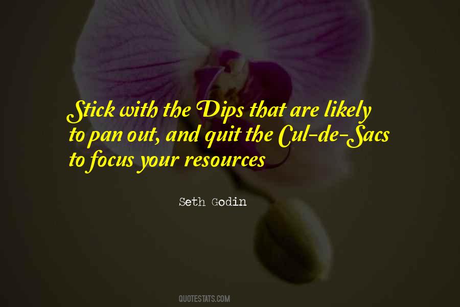 Quotes About Dips #1101049