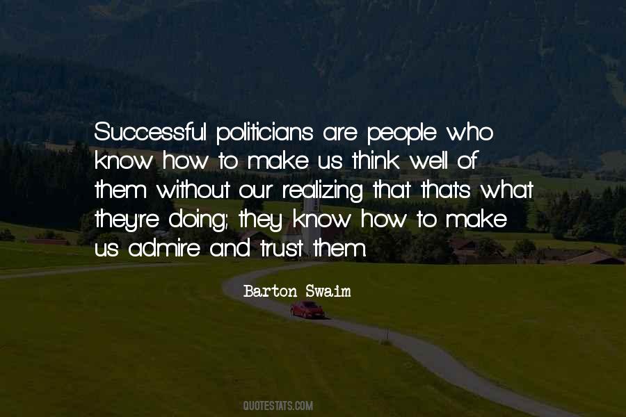 Quotes About Politicians And Trust #1027757