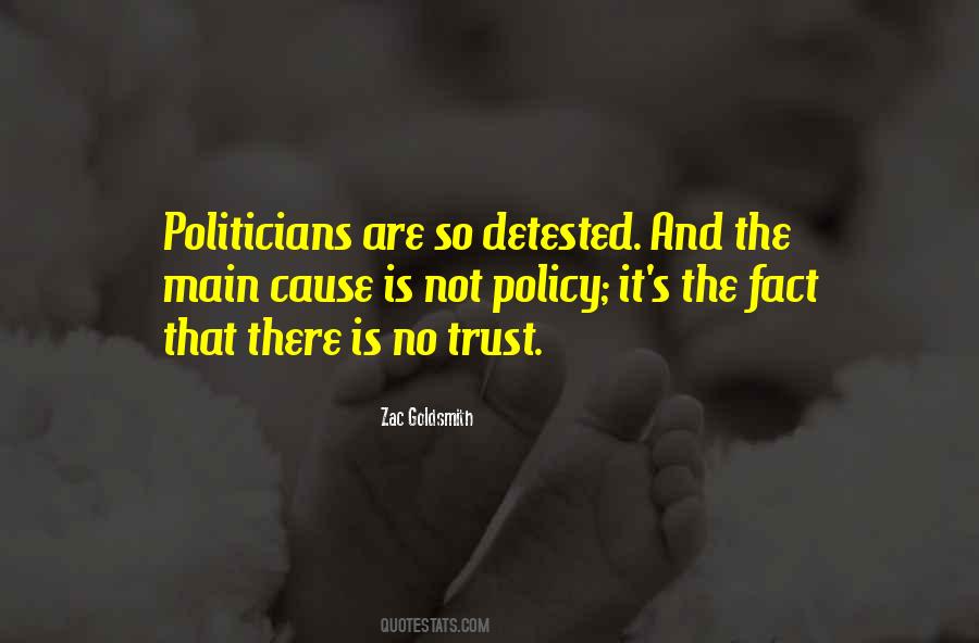 Quotes About Politicians And Trust #1157312
