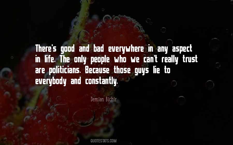 Quotes About Politicians And Trust #1183575