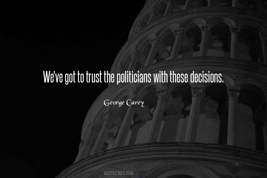 Quotes About Politicians And Trust #361187