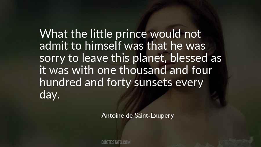 Exupery Little Prince Quotes #1036379