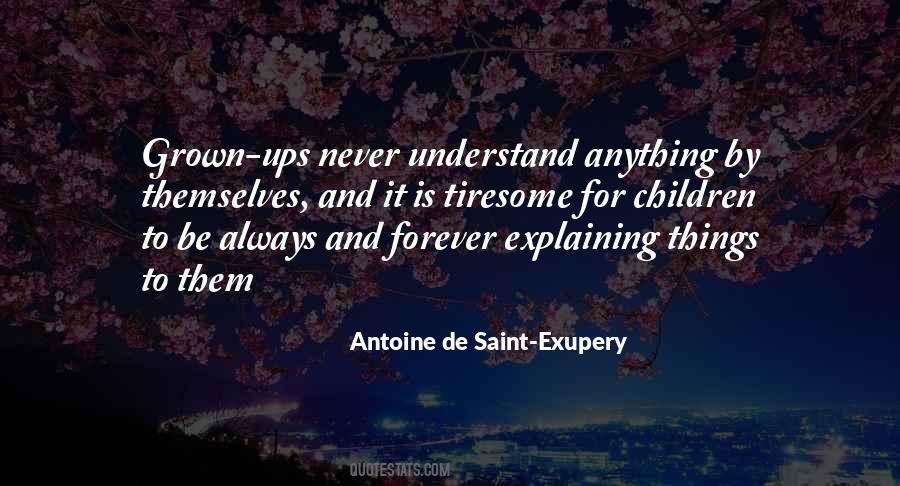 Exupery Little Prince Quotes #1467489