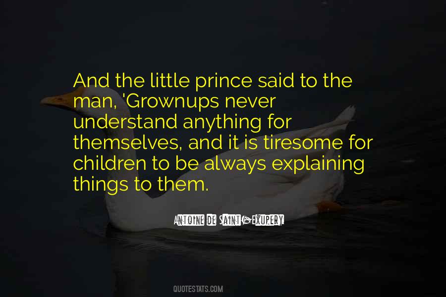 Exupery Little Prince Quotes #273052