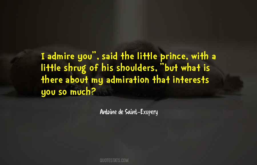 Exupery Little Prince Quotes #307858