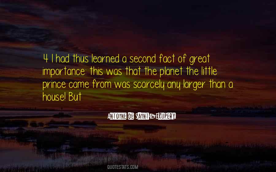 Exupery Little Prince Quotes #758024