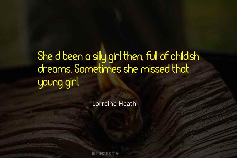 Quotes About Childish Girl #1615692