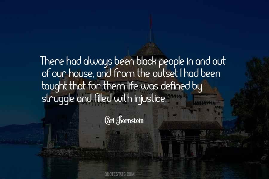 Quotes About Injustice In Life #1055428