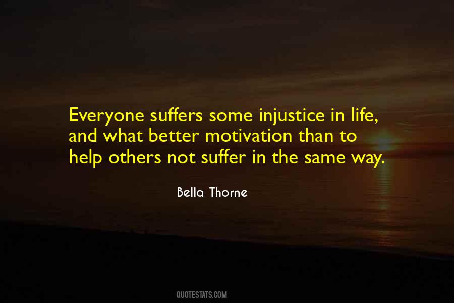 Quotes About Injustice In Life #1543617