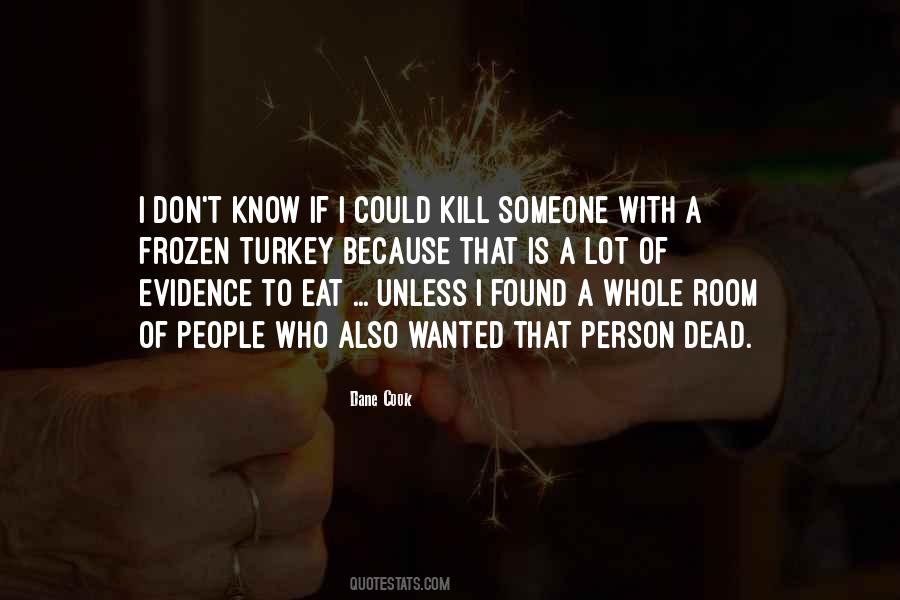 Quotes About Dead Person #455289