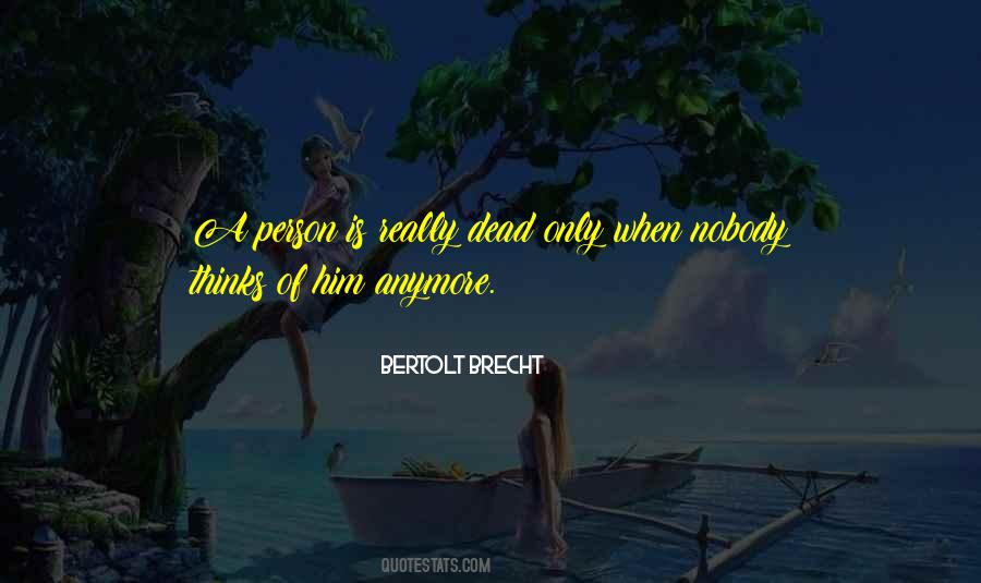 Quotes About Dead Person #625670