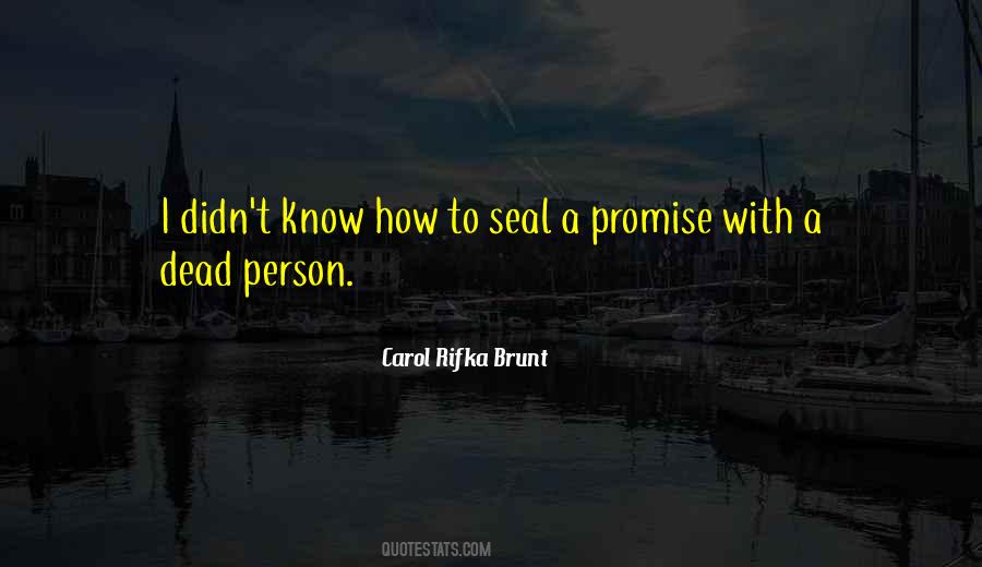 Quotes About Dead Person #806646