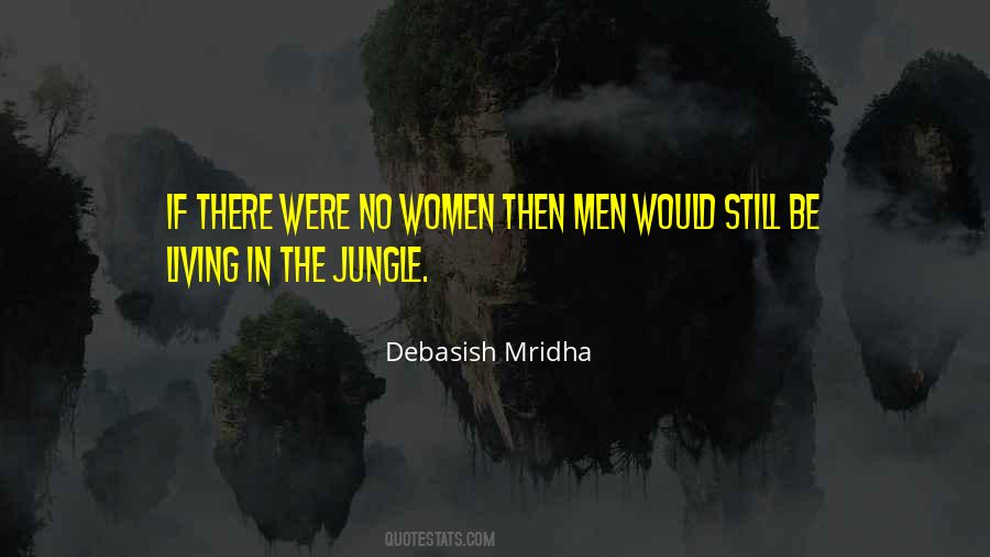 Life Is A Jungle Quotes #126123