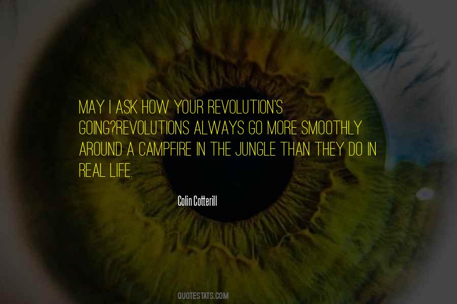 Life Is A Jungle Quotes #1318069