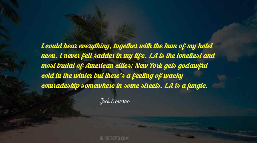 Life Is A Jungle Quotes #369135