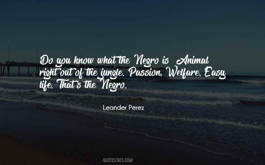 Life Is A Jungle Quotes #691264