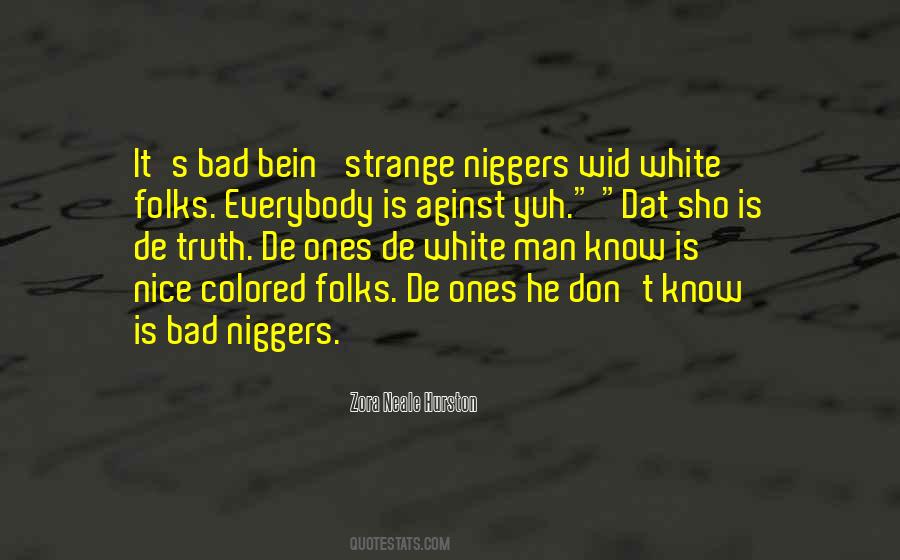 Quotes About White Man #1021423