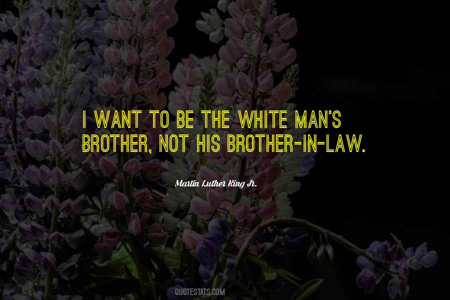 Quotes About White Man #1166665